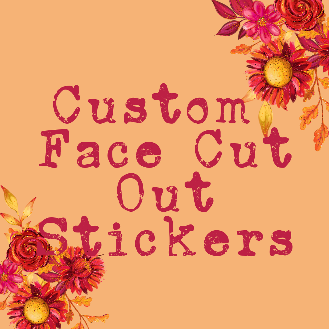 Custom Face Cutout Stickers
