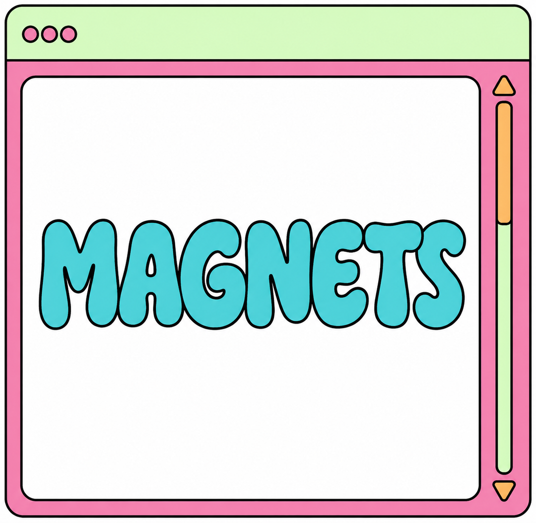 Magnets