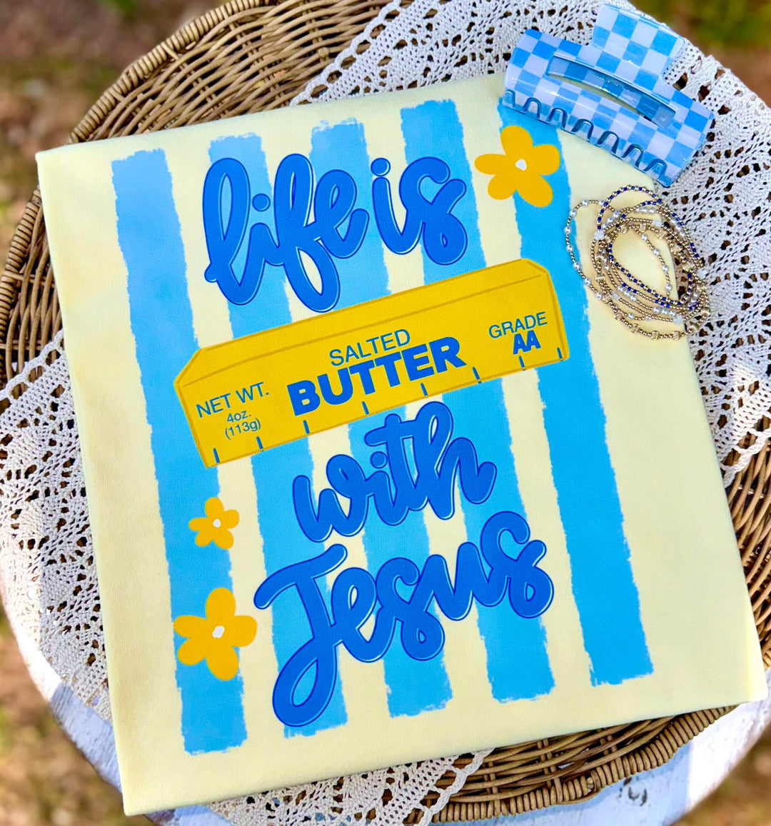 Life Is Butter With Jesus DTF Print