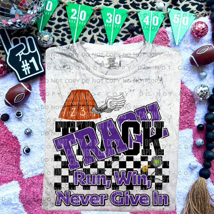 Run Win Never Give In Track DTF Print