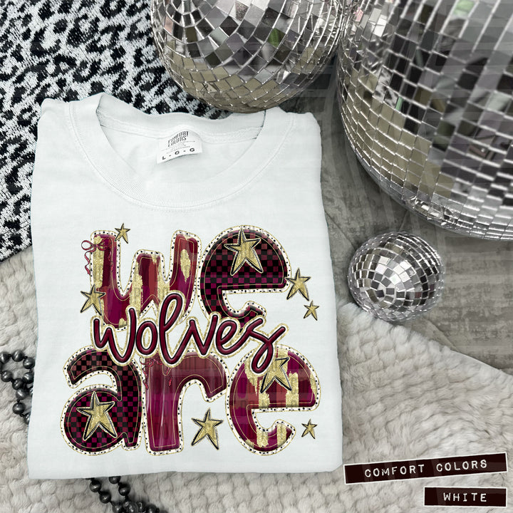 Maroon We Are DTF Print