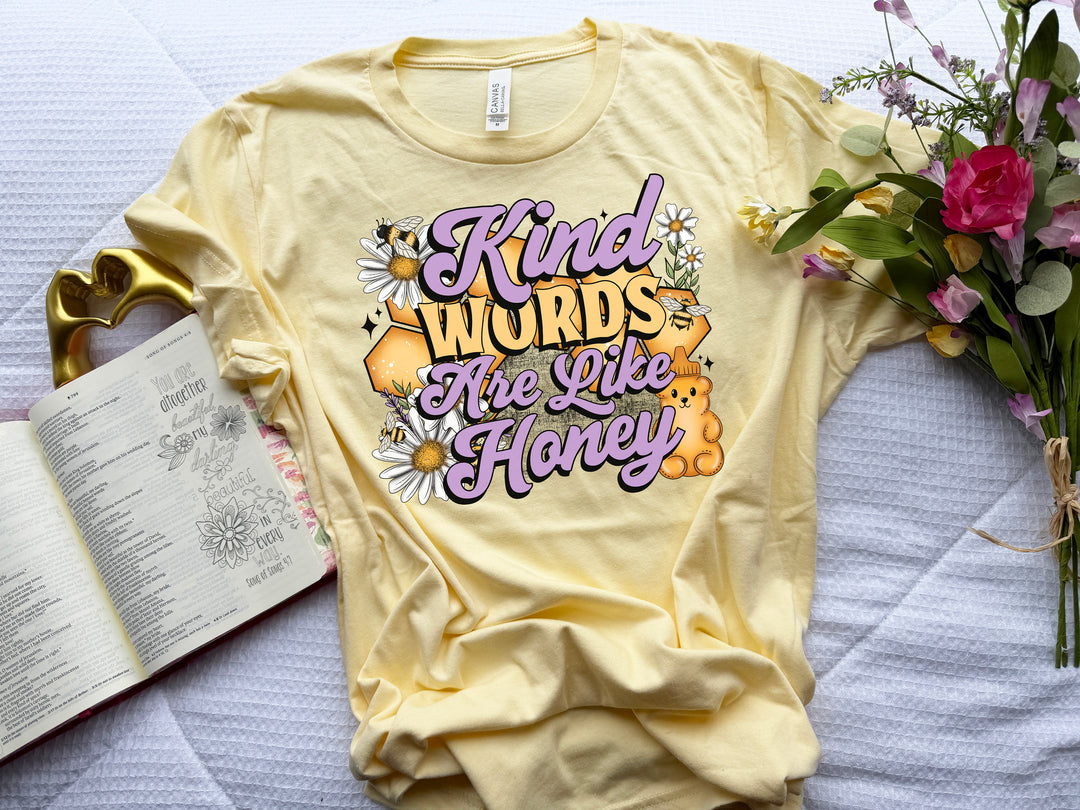 Kind Words Are Like Honey DTF Print