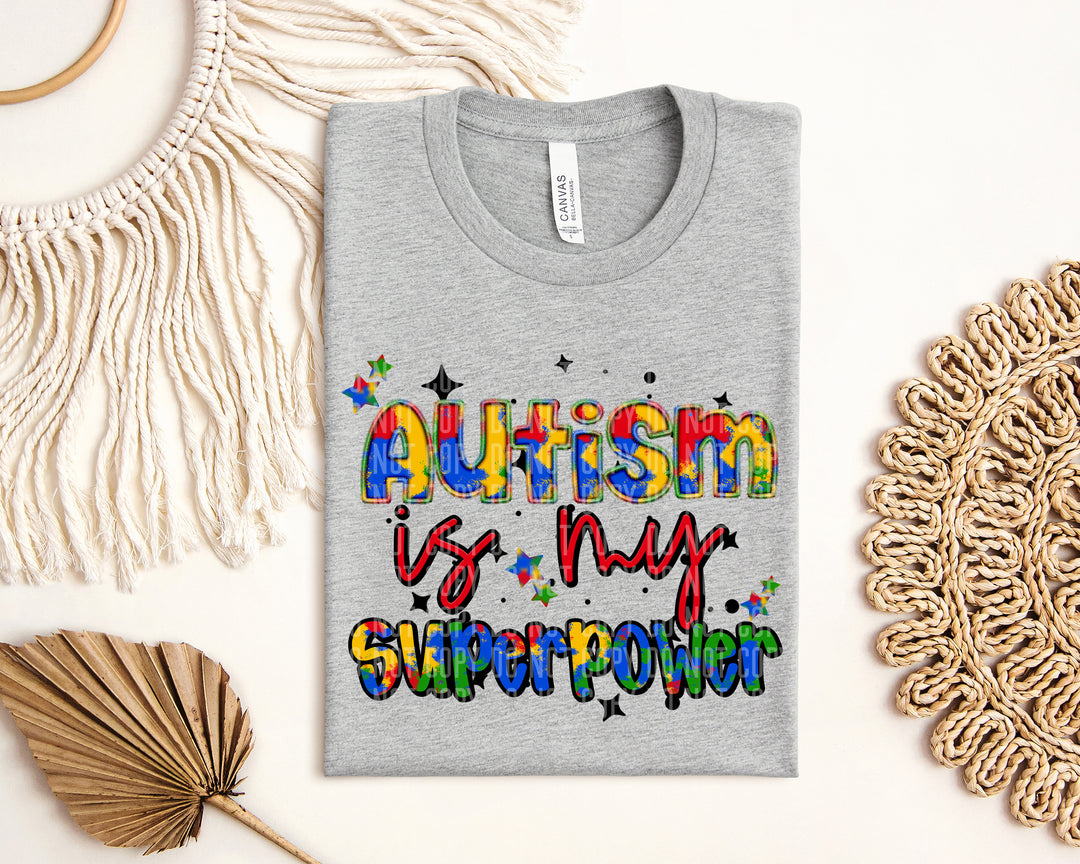 Autism Is My Superpower DTF Print