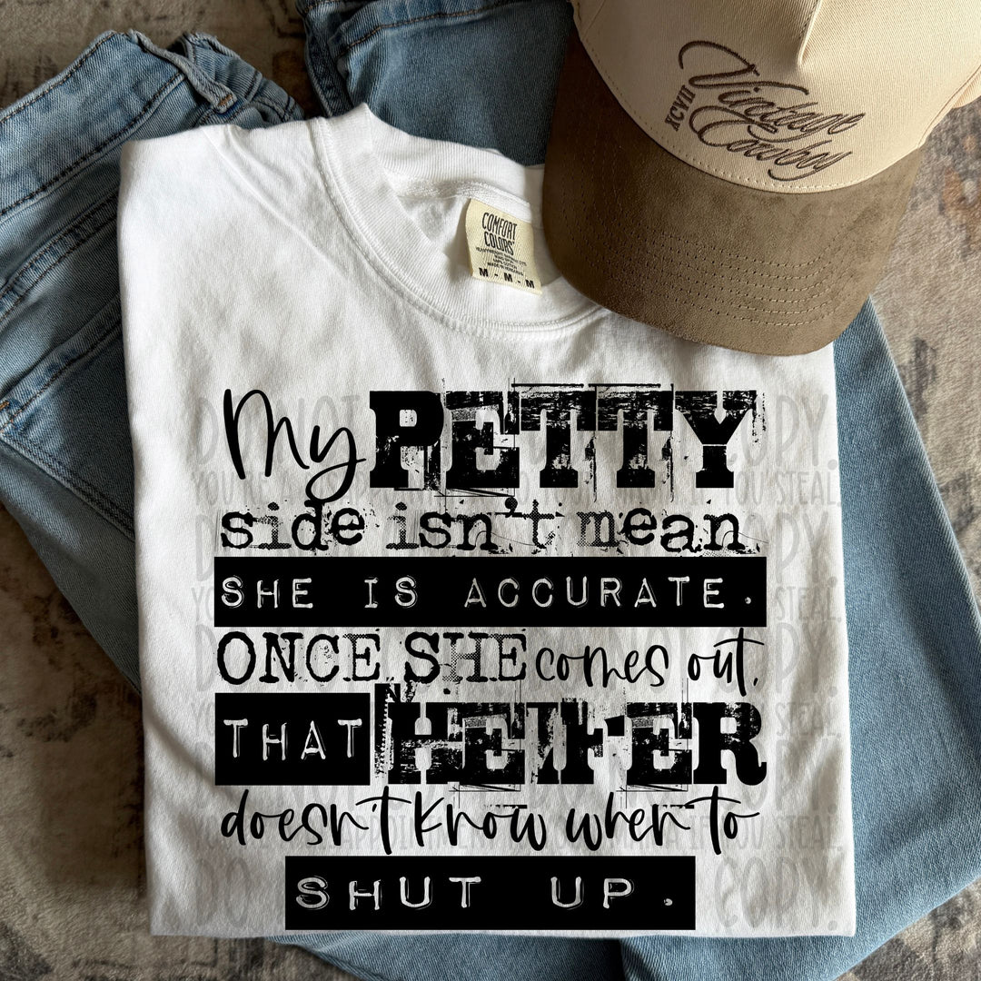 My Petty Side DTF Print