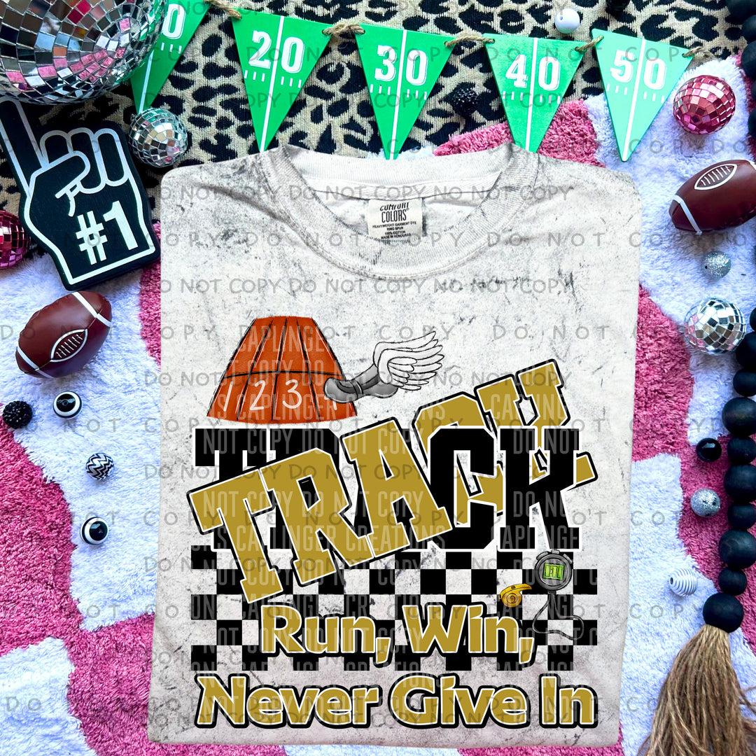 Run Win Never Give In Track DTF Print