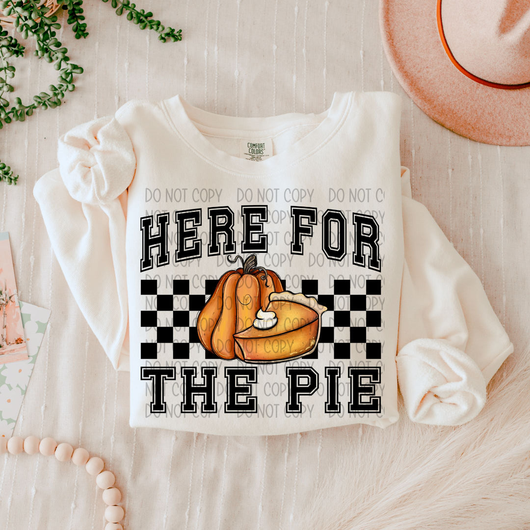 Here For The Pie DTF Print