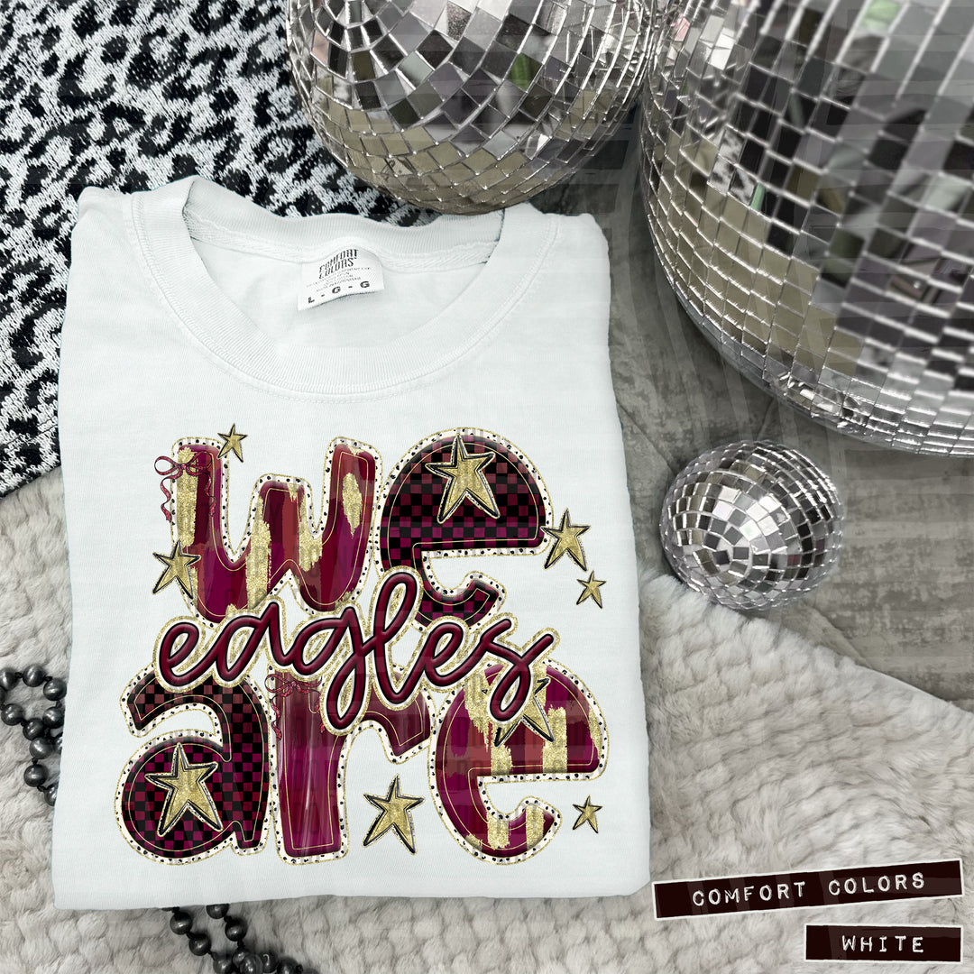 Maroon We Are DTF Print