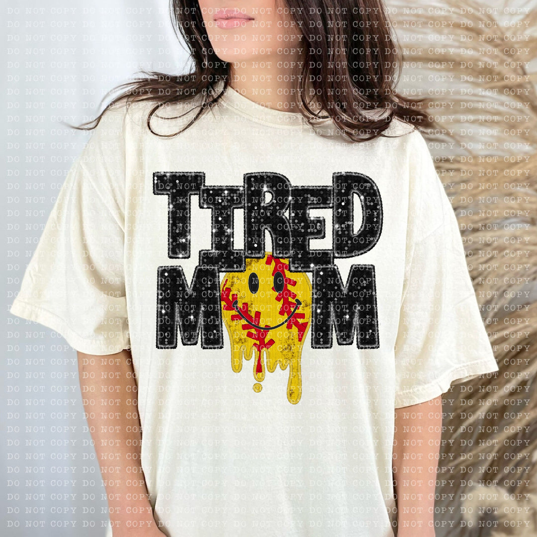 Tired Mom Drippy Sports DTF Print