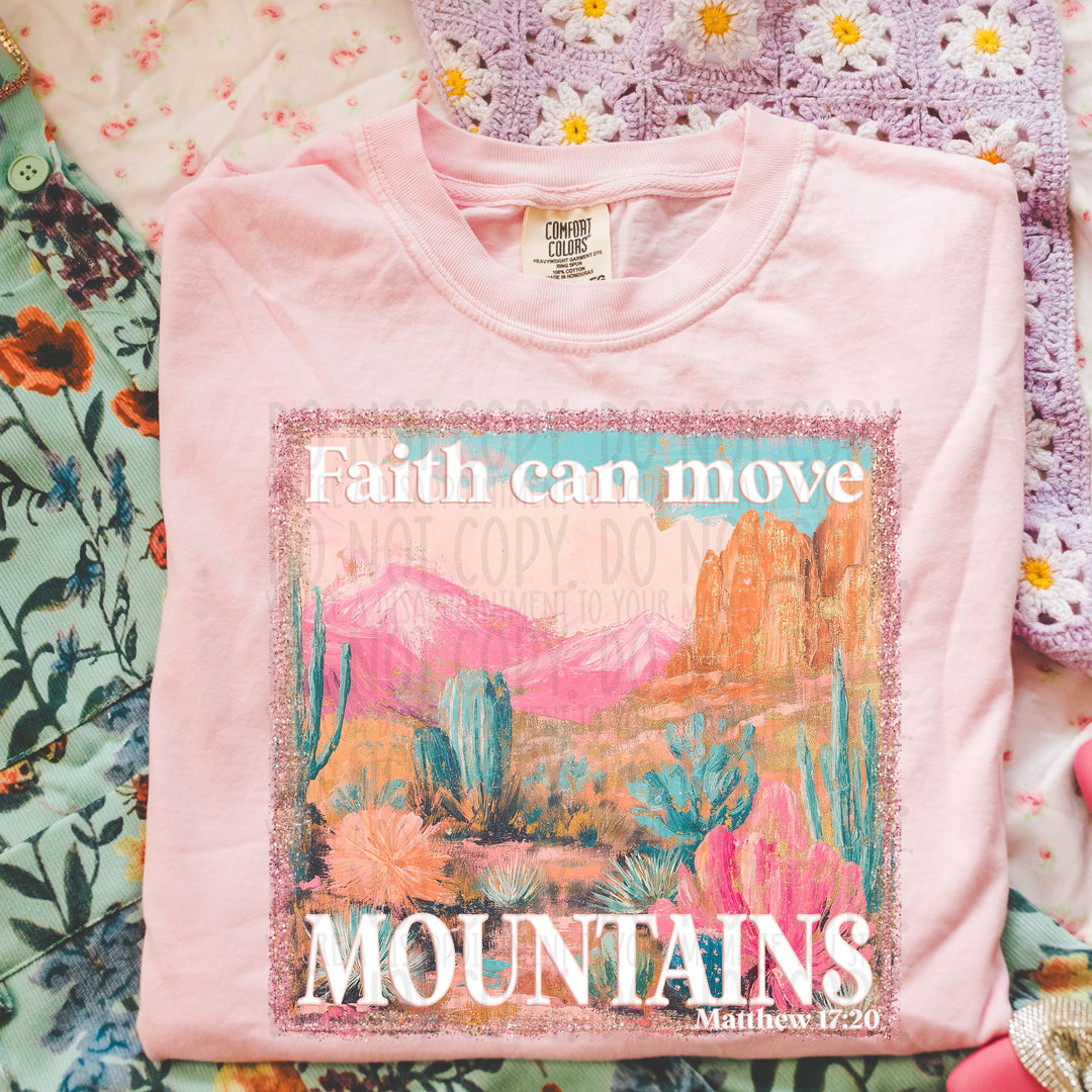 Faith Can Move Mountains DTF Print