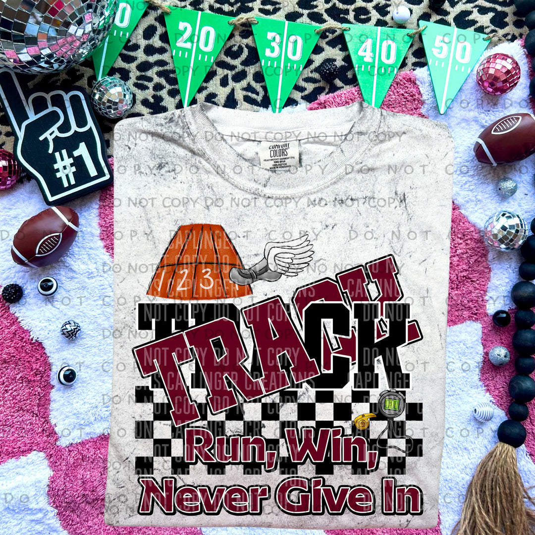 Run Win Never Give In Track DTF Print