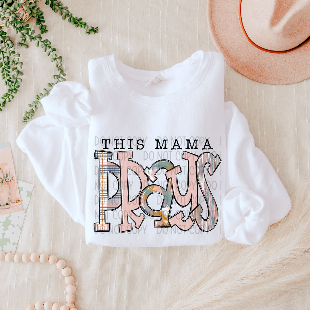 This Mama Prays DTF Print