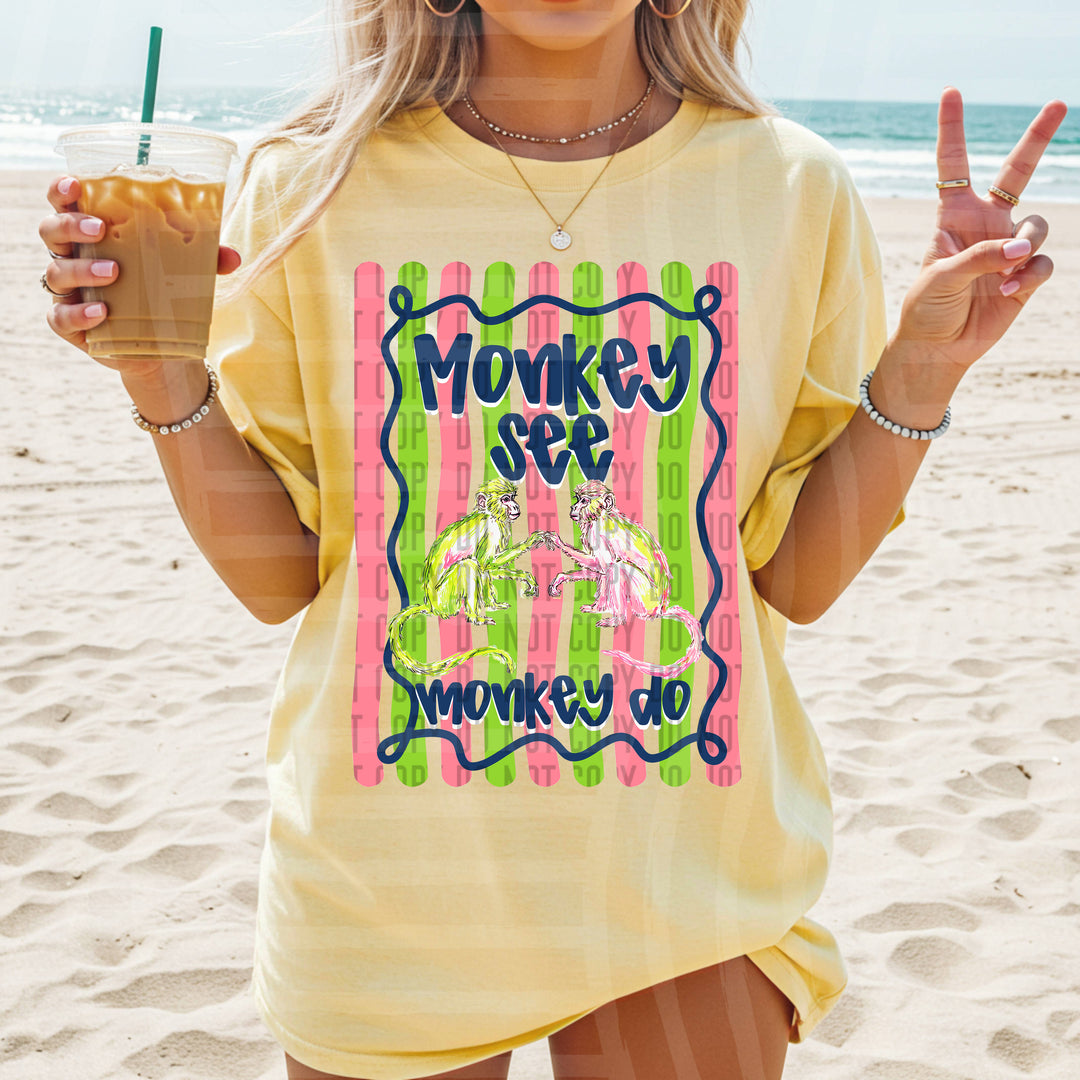 Monkey See Monkey Do DTF Print