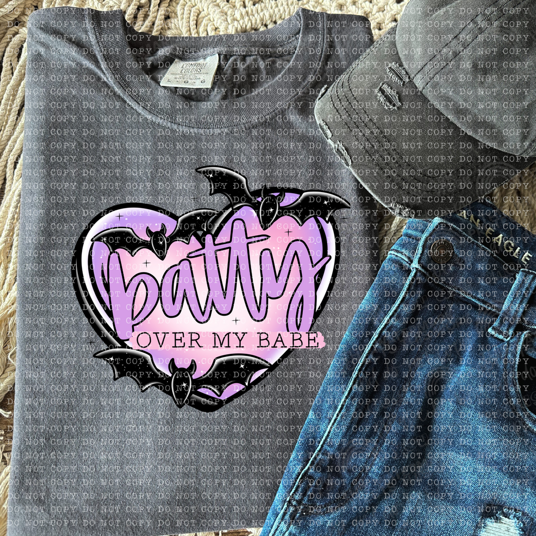 Batty Over my Babe DTF Print
