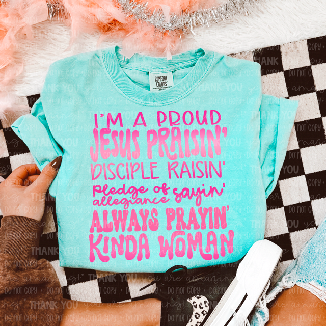 Always Prayin' Kinda Woman DTF Print