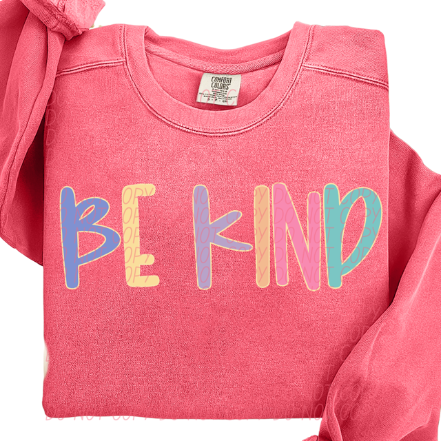 Be Kind DTF Print