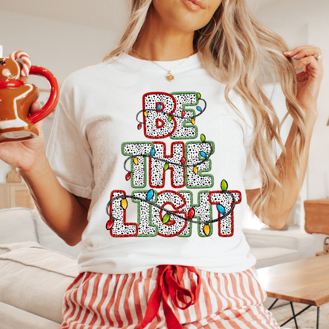 Be The Light Stacked Polka Dot Faux Embroidery DTF Print