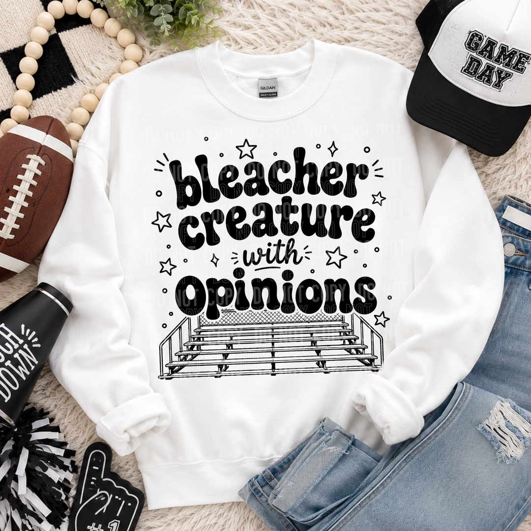 Bleacher Creature With Opinions DTF Print