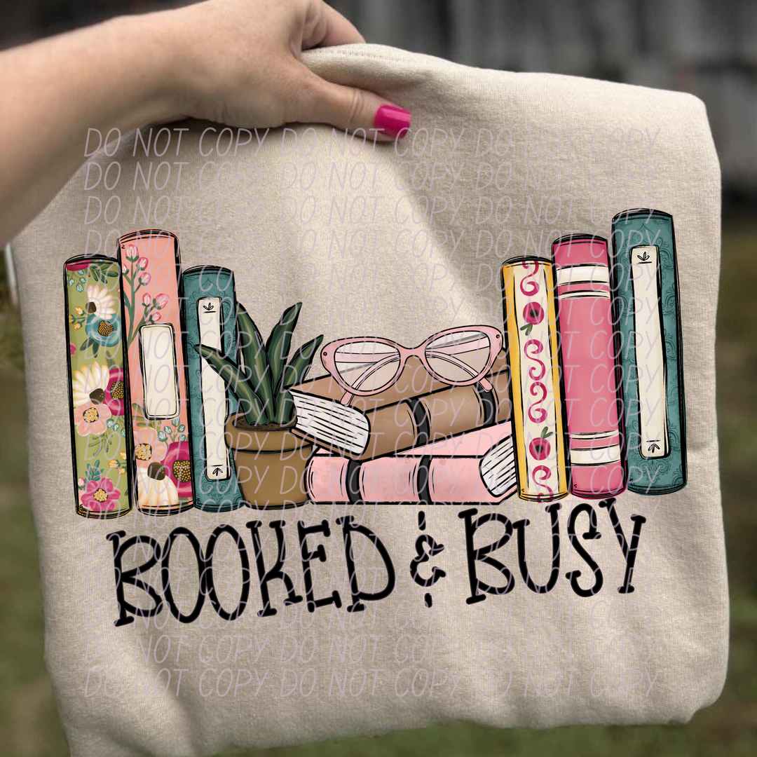 Booked and Busy DTF Print