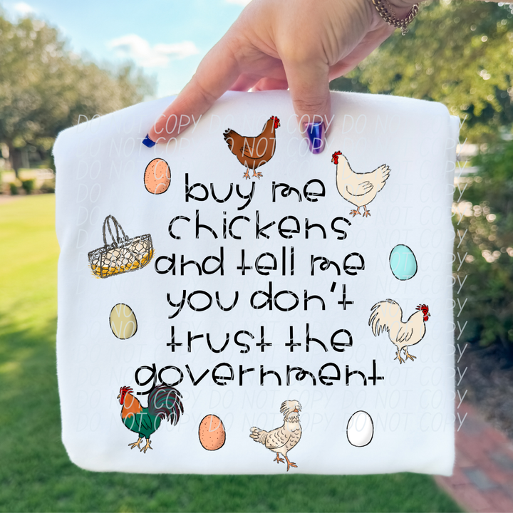 Buy Me Chickens DTF Print