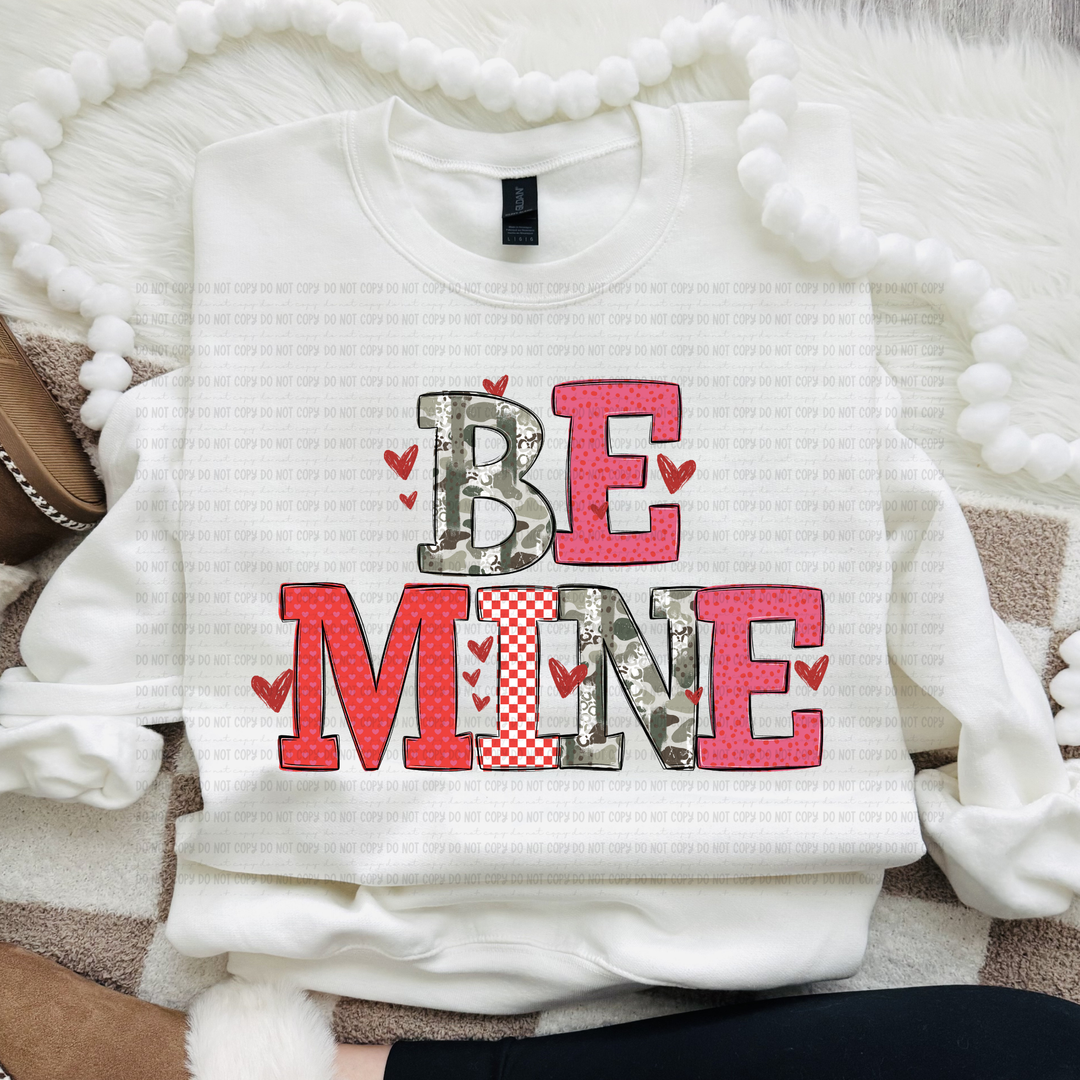 Be Mine DTF Print
