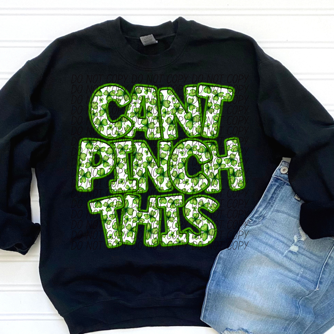 Can't Pinch This Clover DTF Print