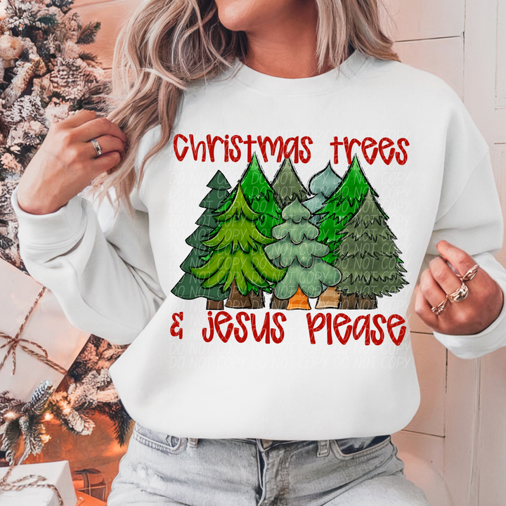 Christmas Trees and Jesus Please DTF Print