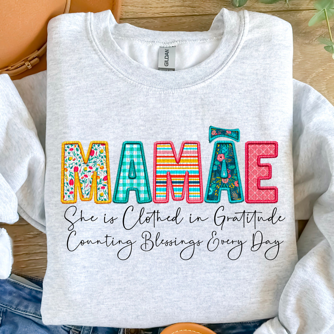 Clothed in Gratitude Mamae Faux Embroidered DTF Print