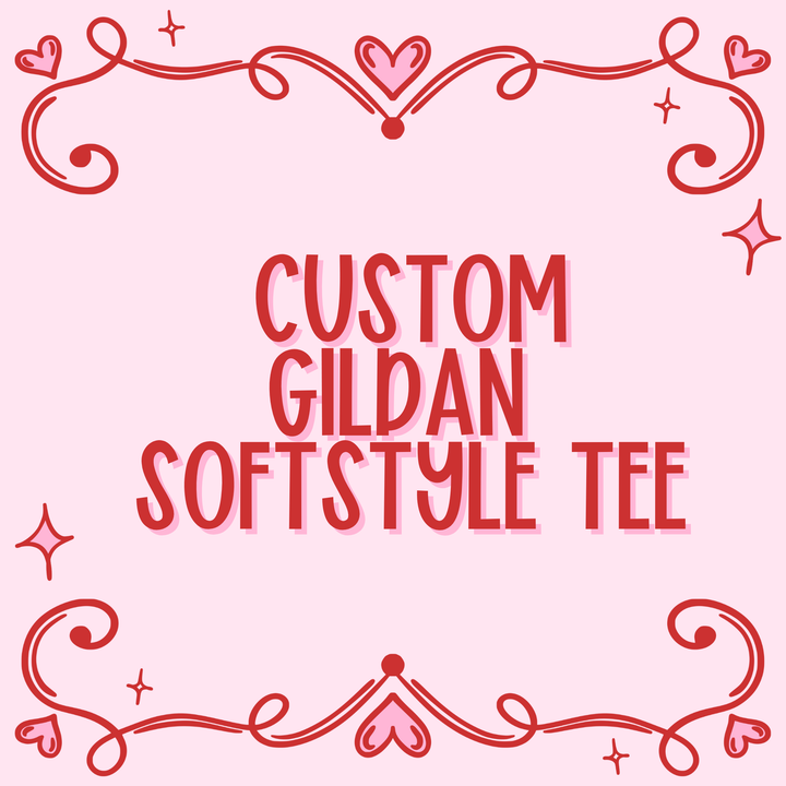 Custom Gildan Softstyle Tee
