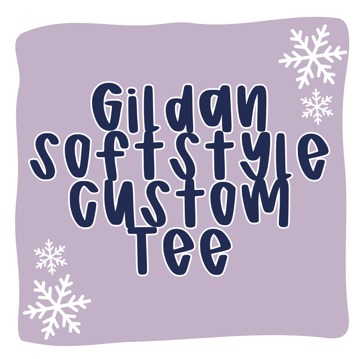 Custom Gildan Softstyle Tee