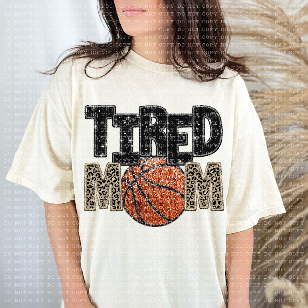 Tired Basketball Mom Faux Embroidery DTF Print