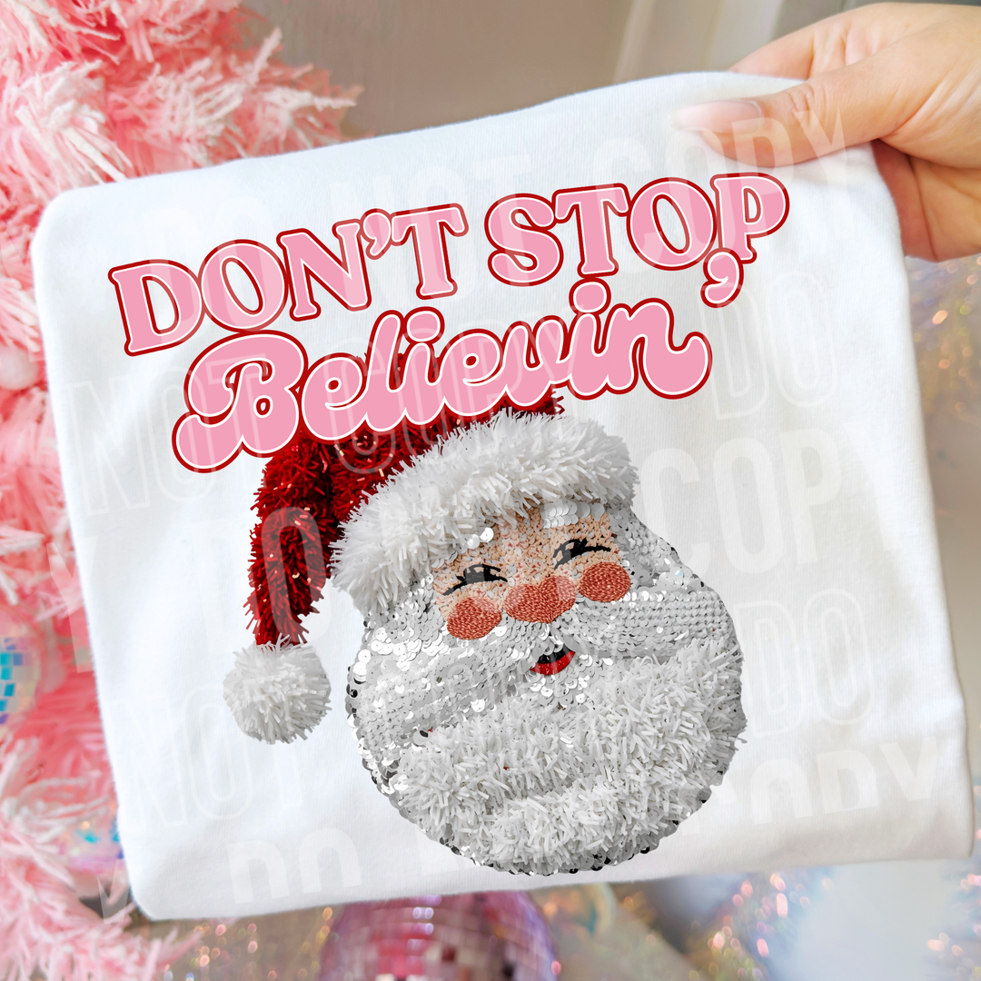 Don’t Stop Believin DTF Print