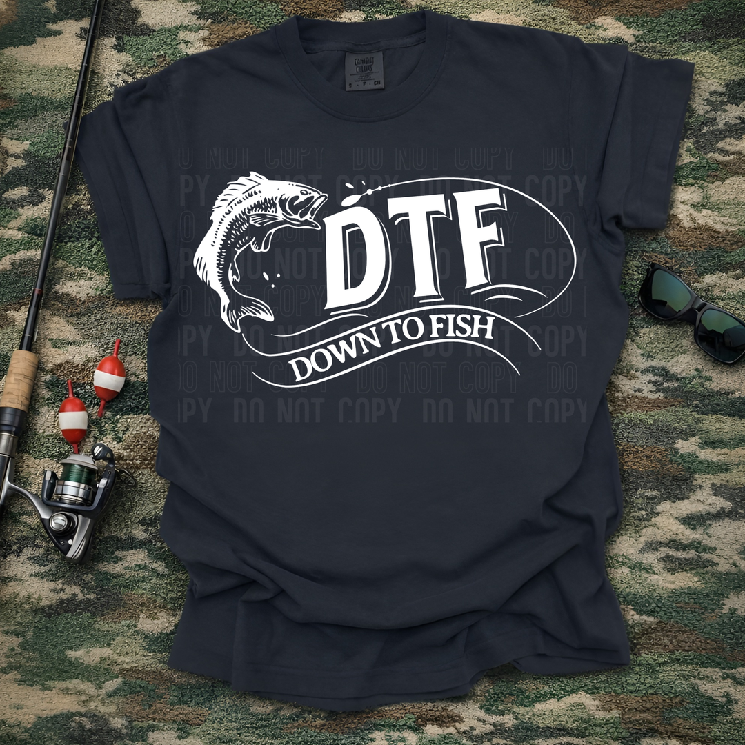 Down To Fish DTF Print
