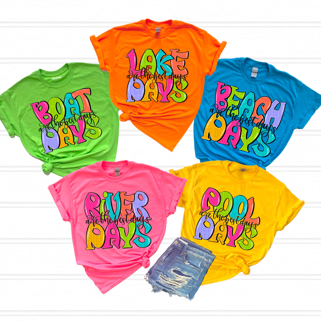 Days Are The Best Days DTF Print