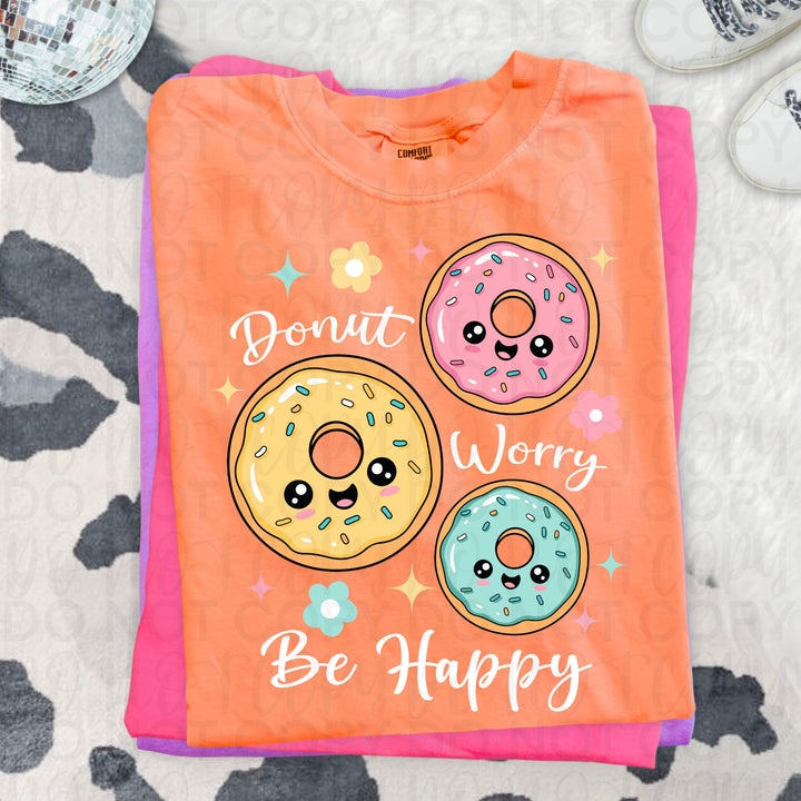 Donut Worry DTF Print