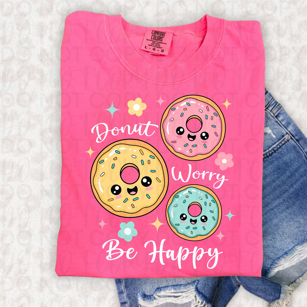 Donut Worry DTF Print