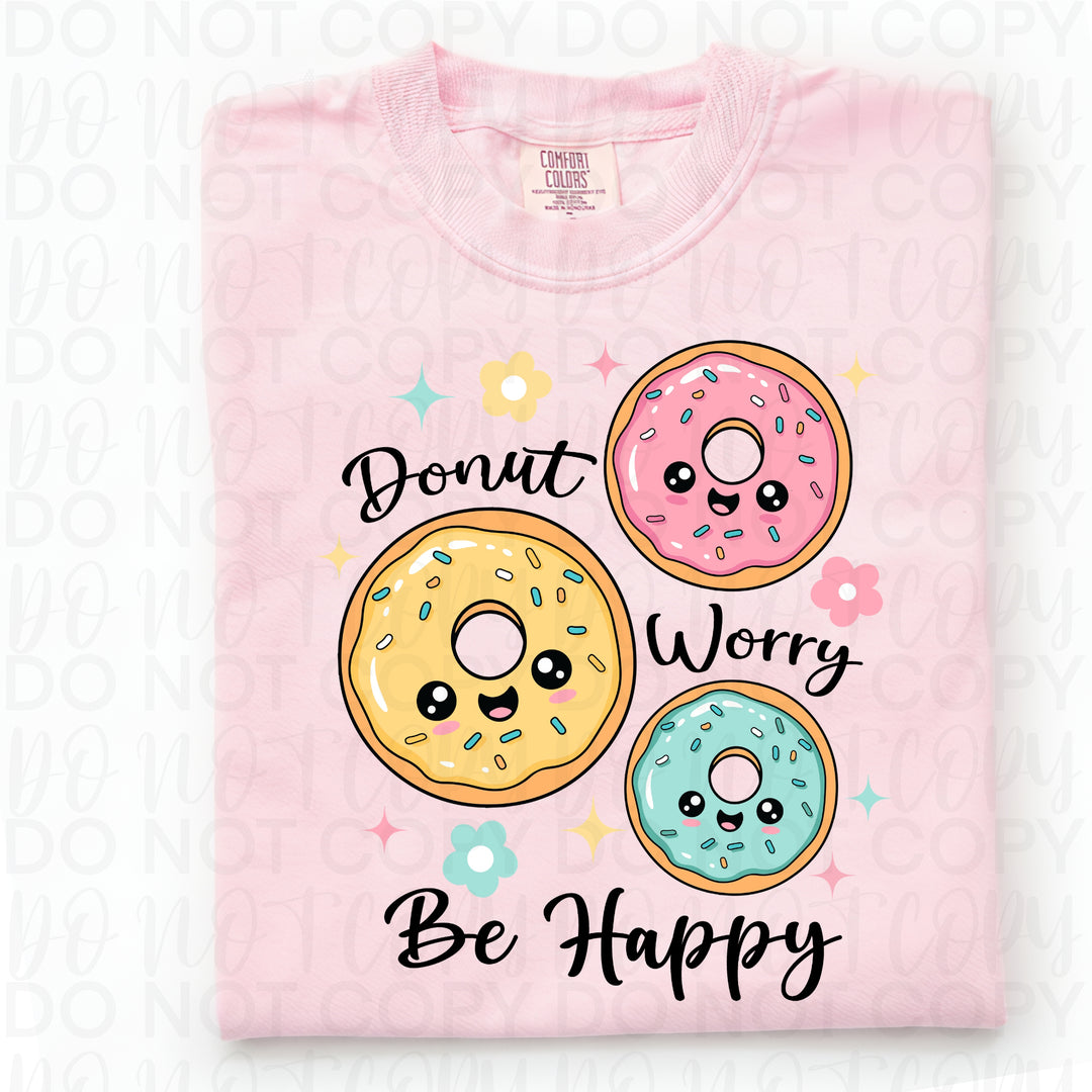Donut Worry DTF Print