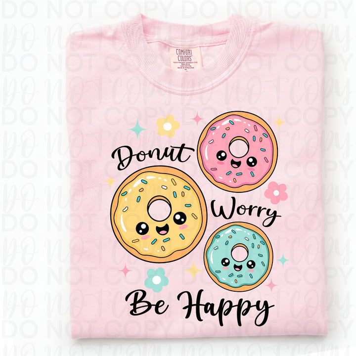 Donut Worry DTF Print