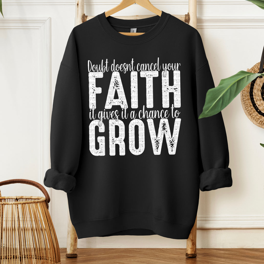 Doubt Doesn’t Cancel Your Faith DTF Print