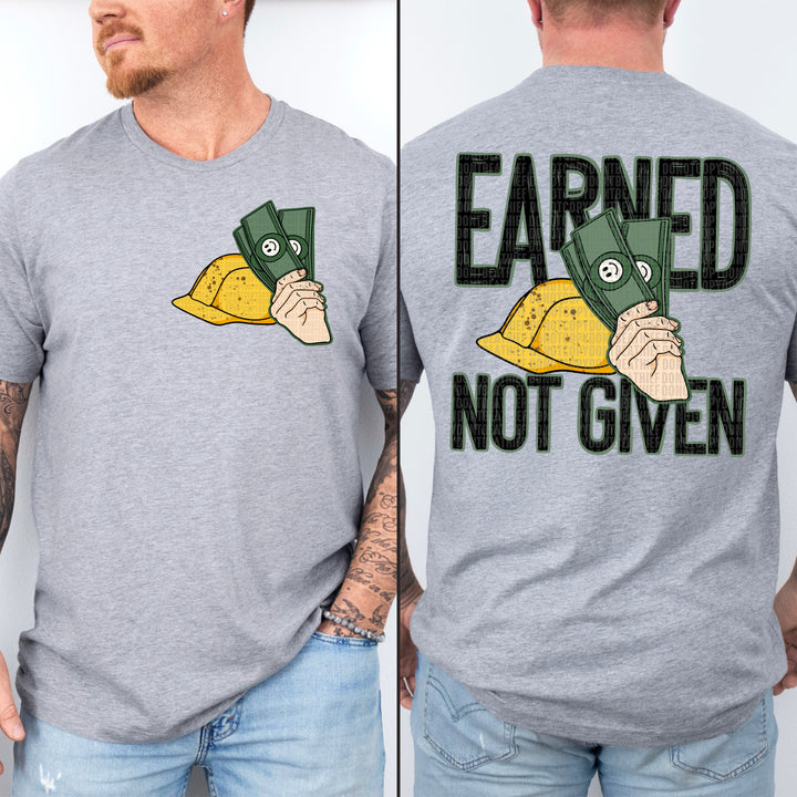 Earned Not Given BACK DTF Print