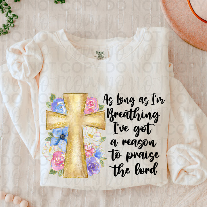 As Long as I'm Breathing DTF Print