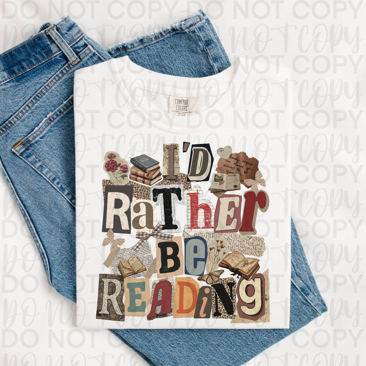 I'd Rather be Reading DTF Print