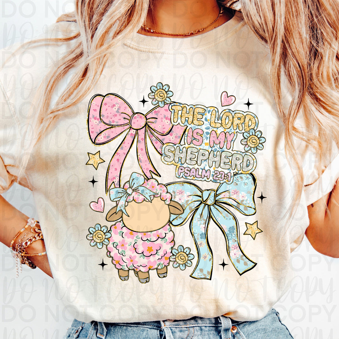 The Lord is my Shepard Bows DTF Print