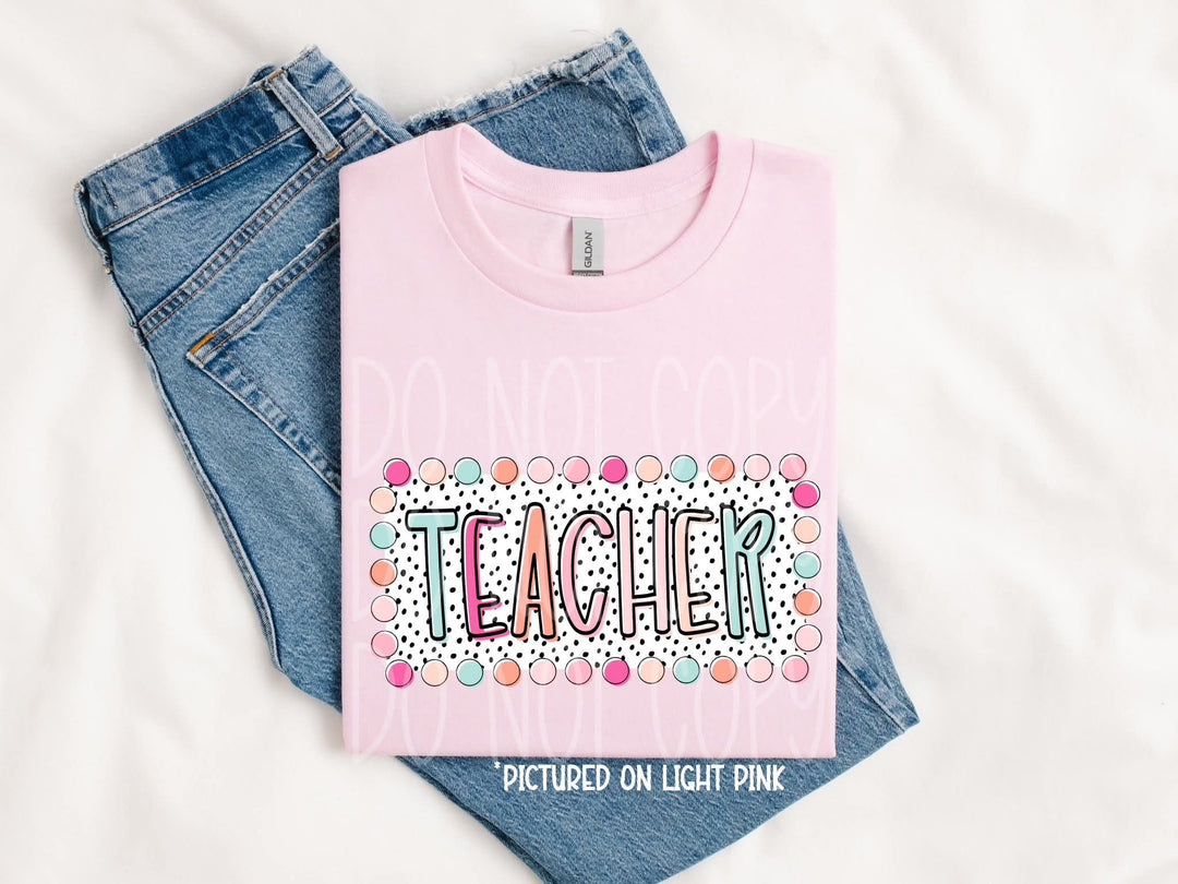 Teacher Summer Dots DTF Print