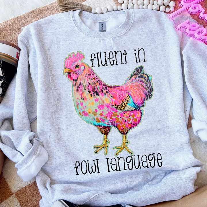 Fluent In Fowl Language DTF Print