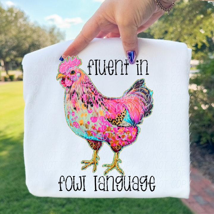 Fluent In Fowl Language DTF Print