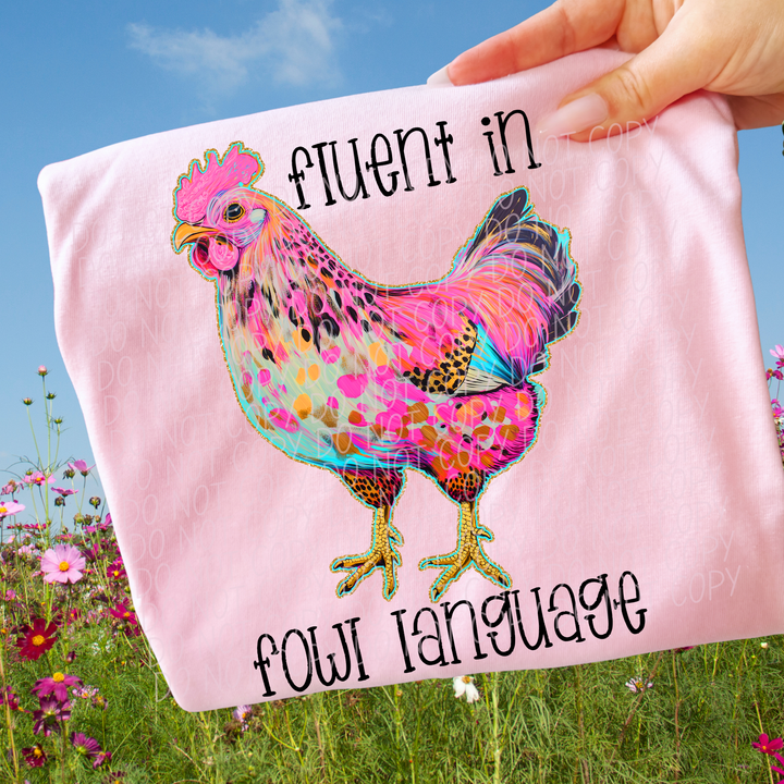 Fluent In Fowl Language DTF Print