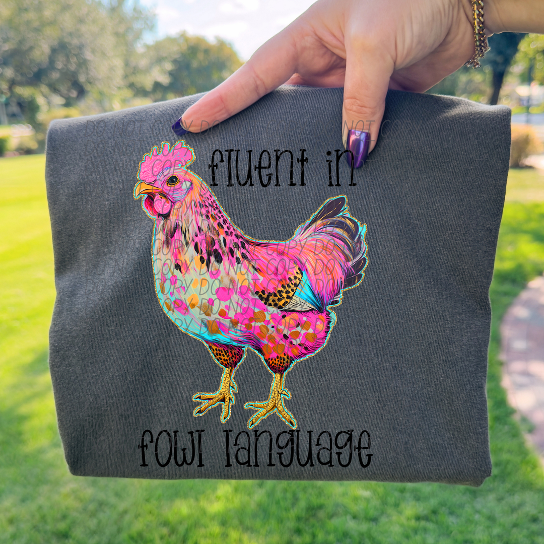 Fluent In Fowl Language DTF Print