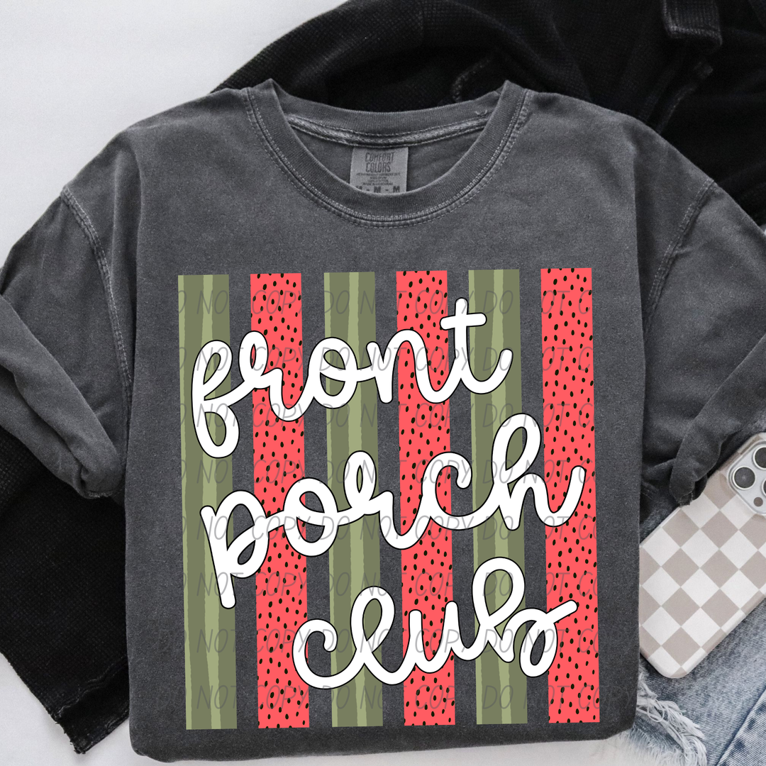 Front Porch Club DTF Print