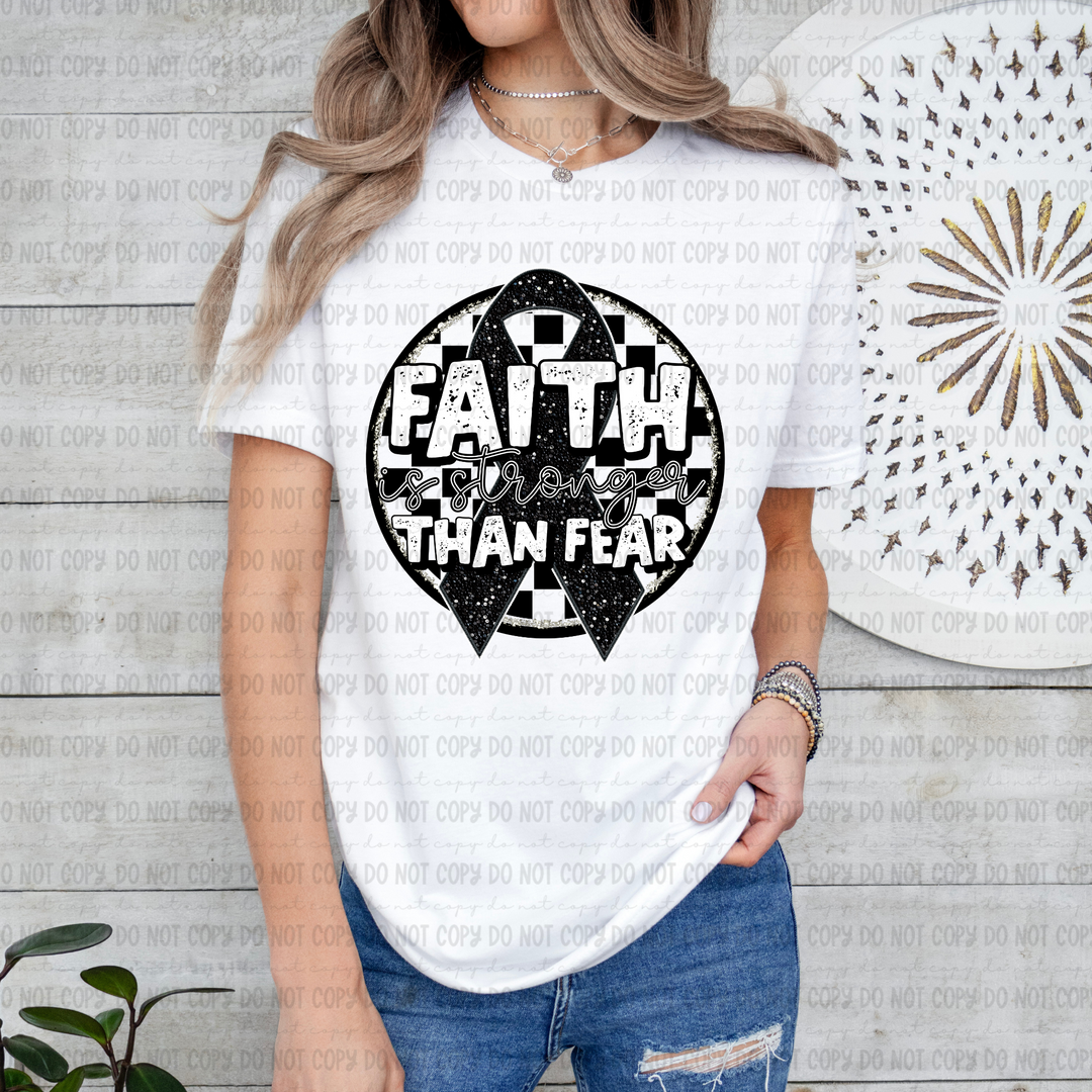 Faith is Stronger DTF Print