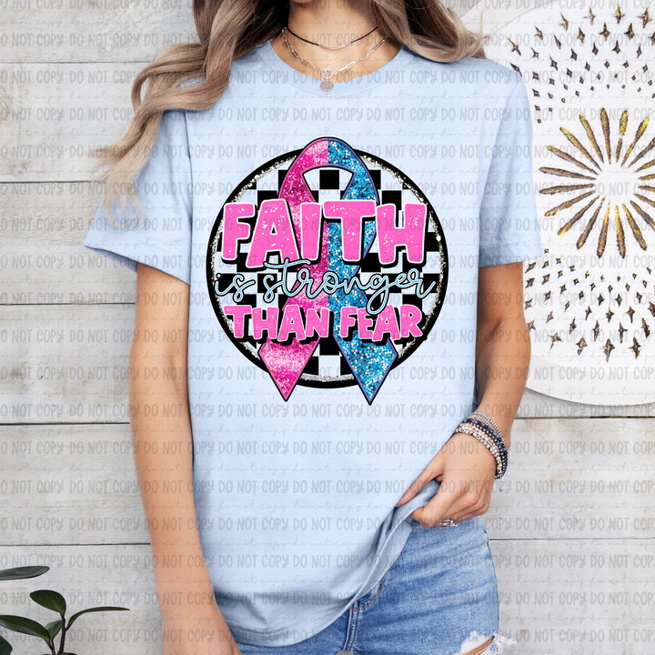 Faith is Stronger DTF Print